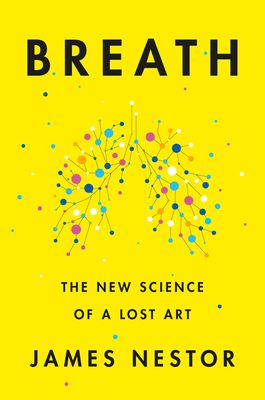 Breath by James Nestor — more on Goodreads