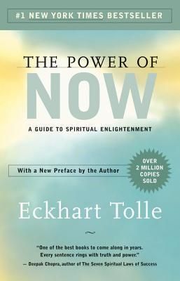 The Power of Now by Eckhart Tolle — more on Goodreads